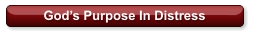 God’s Purpose In Distress