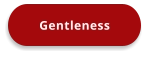 Gentleness