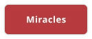 Miracles